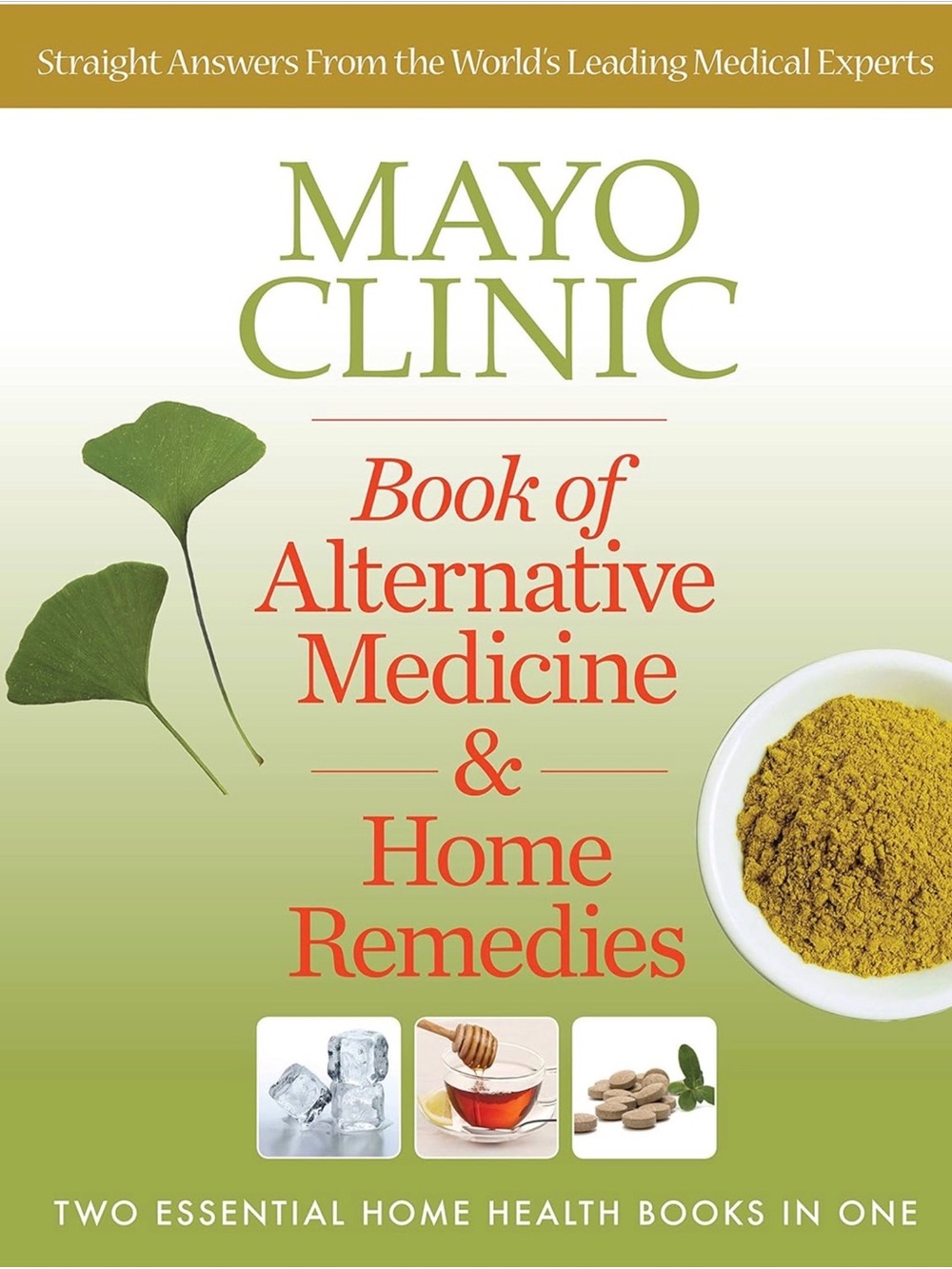 4/$20 Mayo Clinic Book of Alternative Medicine & Home Remedies Softcover